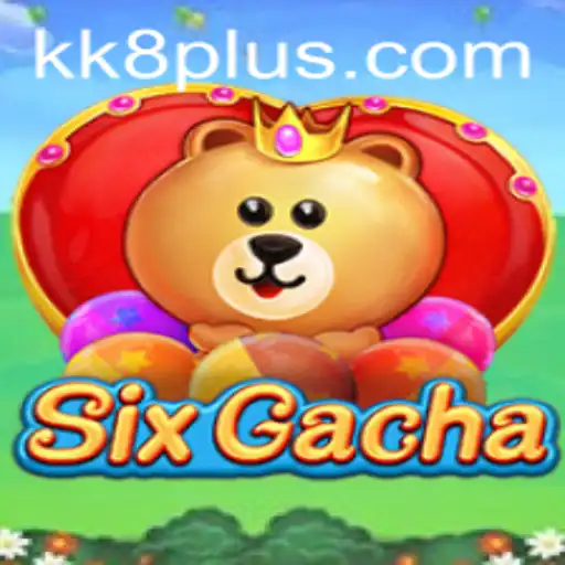 Exploring the Thrilling World of SixGacha: A Deep Dive into KK8 Gameplay
